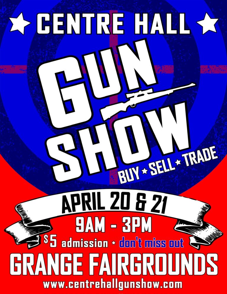 Centre Hall Gun Show April 20 & 21, 2024 from 9 am - 3 pm. $5 admissions at Grange Fairgrounds.